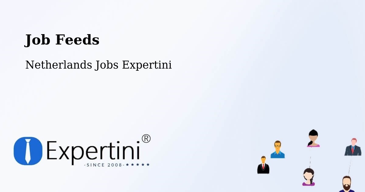 Job Listings Feed – Exloo - Netherlands Jobs Expertini