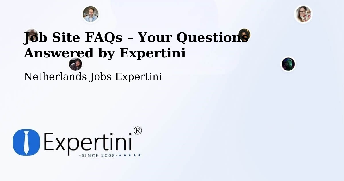 Job Site FAQs – Frequently Asked Questions – Exloo - Exloo, Netherlands Jobs Expertini