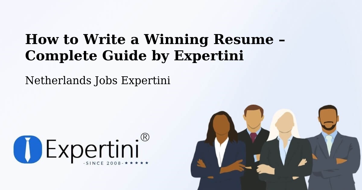 Resume Writing Guide for Job Seekers – Exloo - Exloo, Netherlands Jobs Expertini